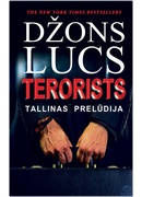  Džons Lucs. Terorists : Tallinas prelūdija