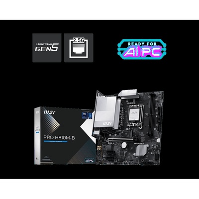  MSI PRO H810M-B | Processor family Intel H810 | Processor socket LGA1851 | DDR5 | Supported hard disk drive interfaces SATA